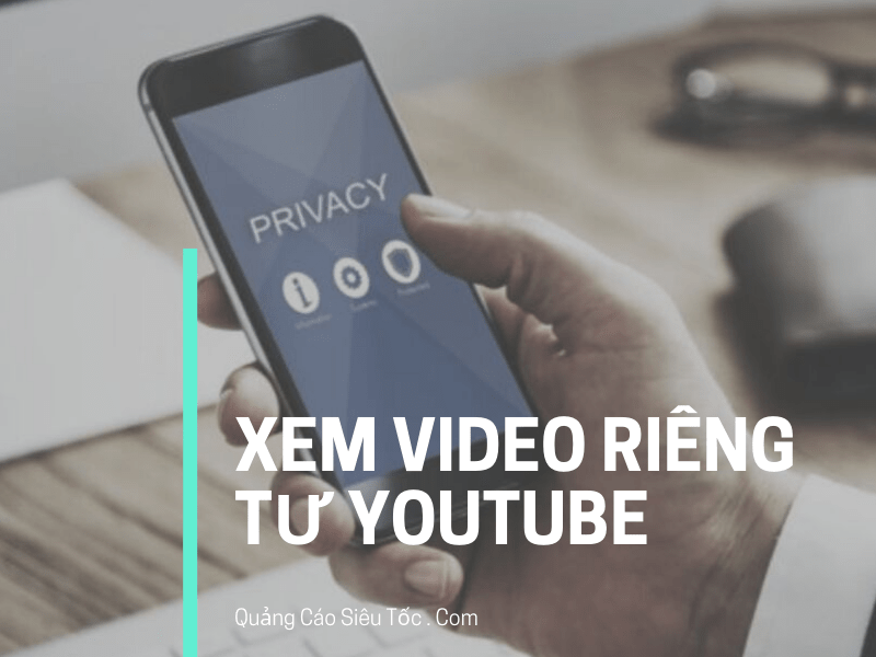 cách xem video riêng tư trên youtube cách xem video riêng tư trên youtube