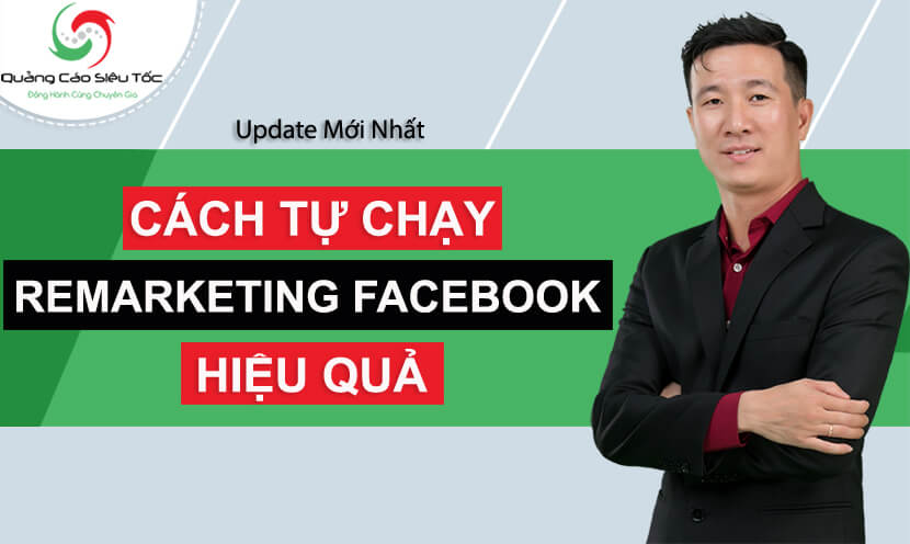 Hướng dẫn cách remarketing đối tượng trên facebook Hướng dẫn cách remarketing đối tượng trên facebook