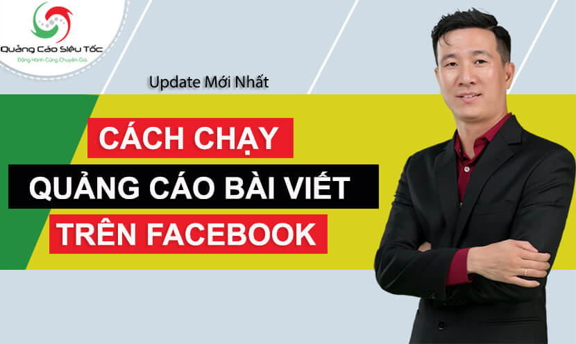 Hướng dẫn cách quảng cáo bài viết trên Facebook