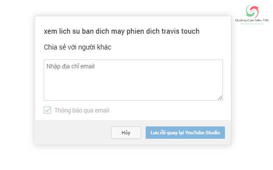 Nhập địa chỉ email cần chia sẻ video riêng tư Youtube Nhập địa chỉ email cần chia sẻ video riêng tư Youtube