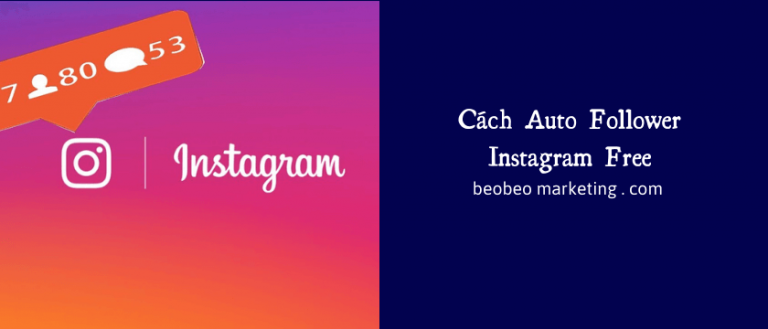 Update – Cách auto follow Instagram nhanh và miễn phí hiện nay