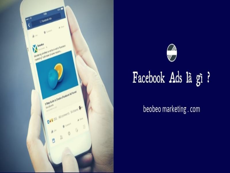Facebook Ads Là Gì ? Tìm hiểu tất cả thông tin về quảng cáo Facebook