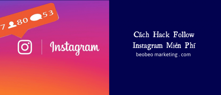Update – Hướng dẫn cách hack follow instagram miễn phí
